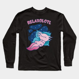 Relaxolotl Axolotl Long Sleeve T-Shirt